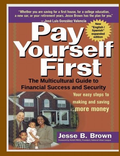 aHR0cHM6Ly9hc3NldHMubHVsdS5jb20vY292ZXJfdGh1bWJzL3EvNi9xNjVtazJyLWZyb250LXNob3J0ZWRnZS0zODQuanBn Pay Yourself First - The Multicultural Guide to Financial Success and Security